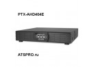 ���������������� AHD 4-��������� PTX-AHD404E