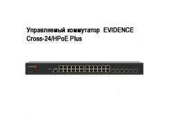 ����������� ����������  EVIDENCE  Cross-24/HPoE Plus ����